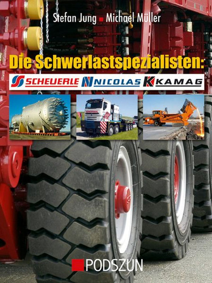 Die Schwerlastspezialisten: SCHEUERLE - NICOLAS - KAMAG, Buchcover