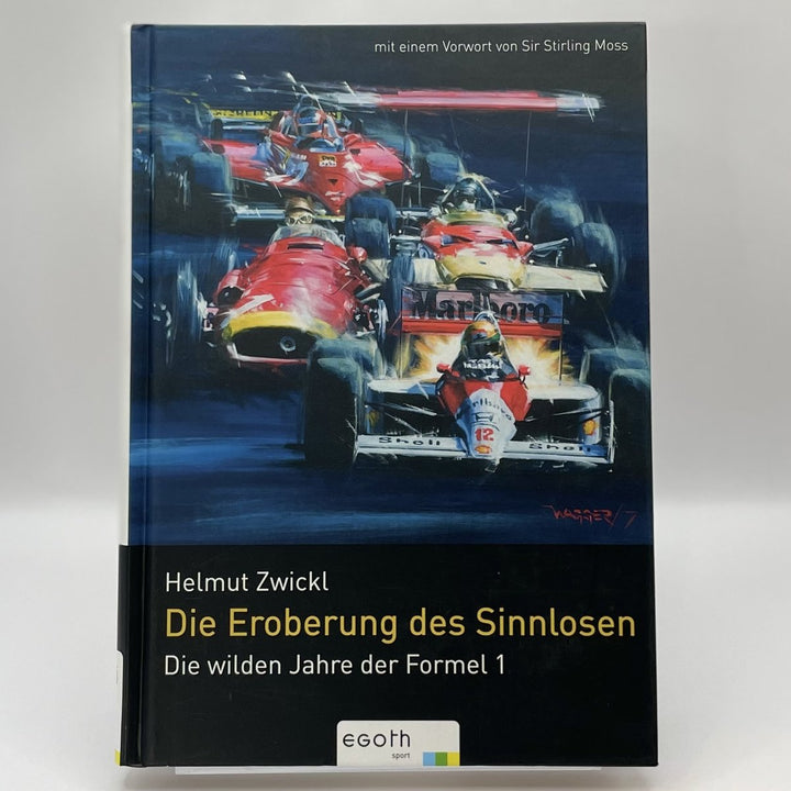 Die wilden Jahre der Formel 1