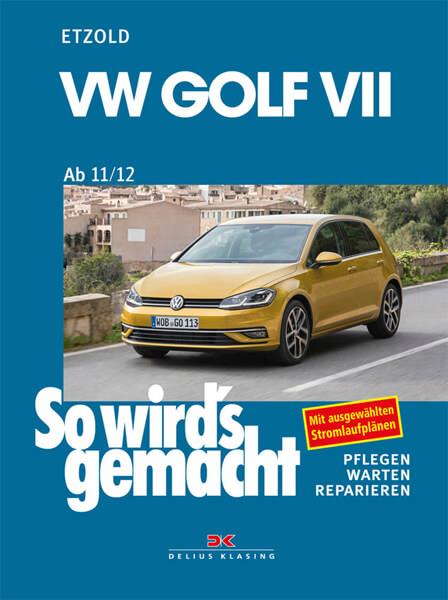 VW Golf VII ab 11/12 - Reparaturbuch