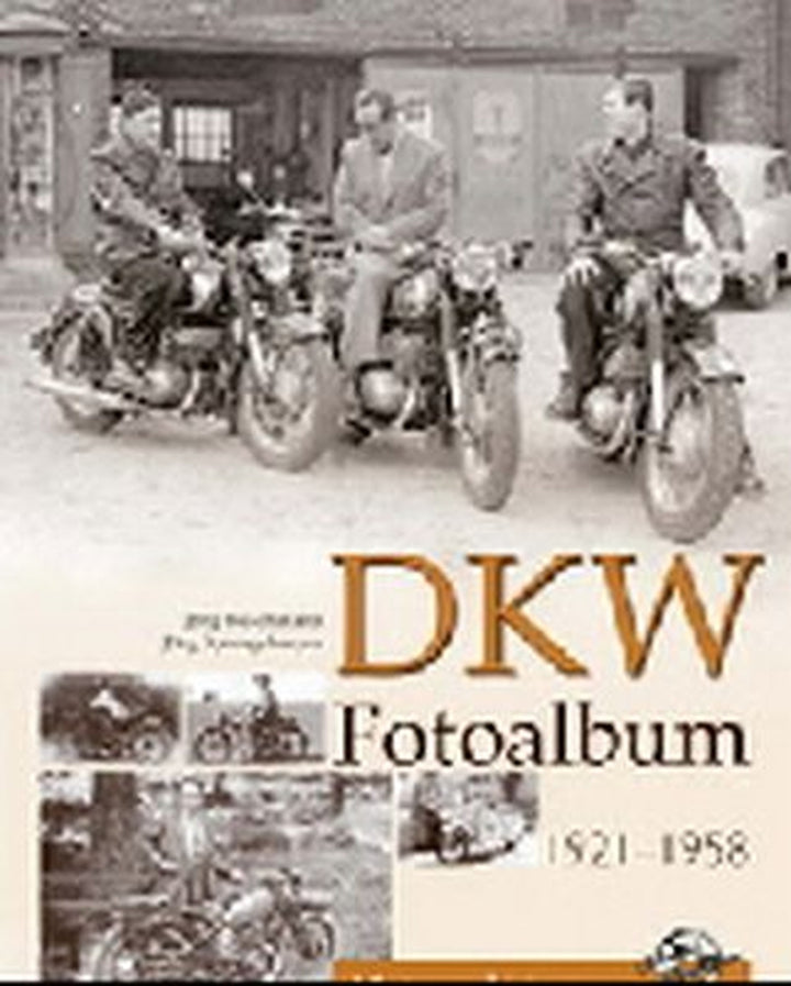 DKW Fotoalbum von 1921 bis 1958 - Motorrad, Buchcover