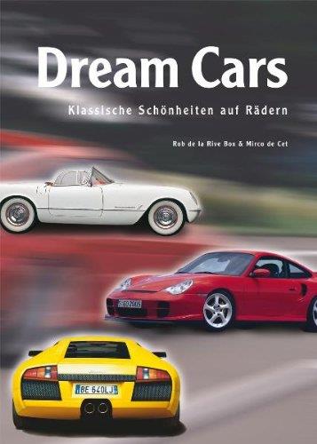Dream cars - Klassische Schönheiten auf Rädern - gedrucktes Buch zum Bestpreis! - verwuester.net
