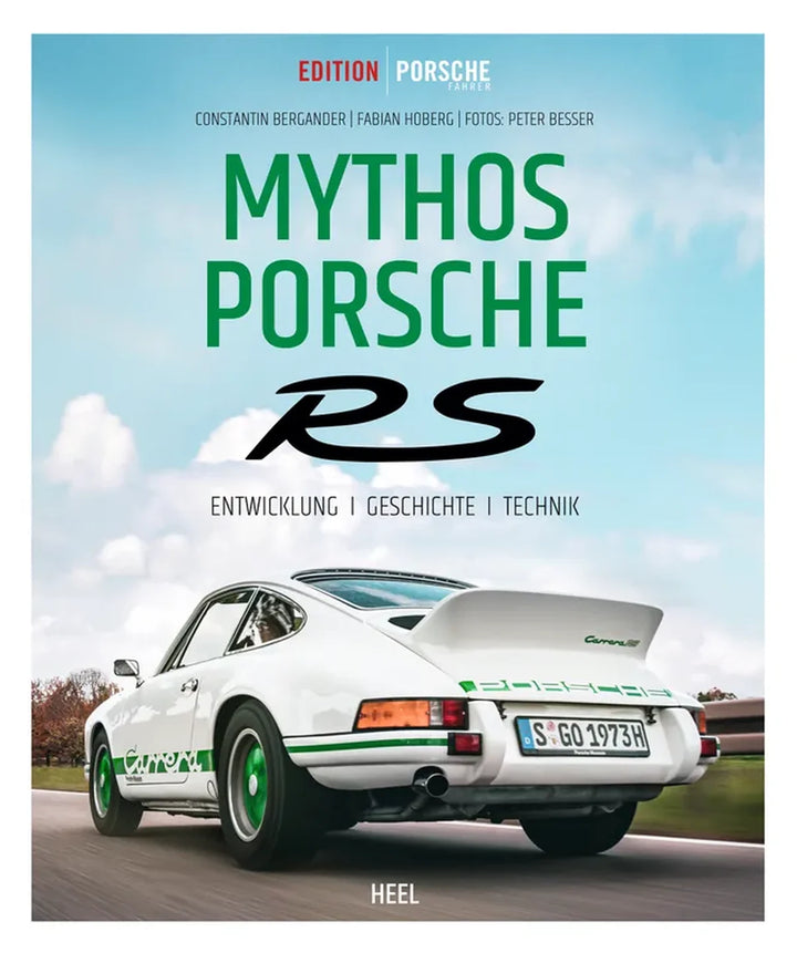 Mythos Porsche RS, 50 Jahre 911 Carrera RS in der Edition Porsche Fahrer - gedrucktes Buch zum Bestpreis! - verwuester.net