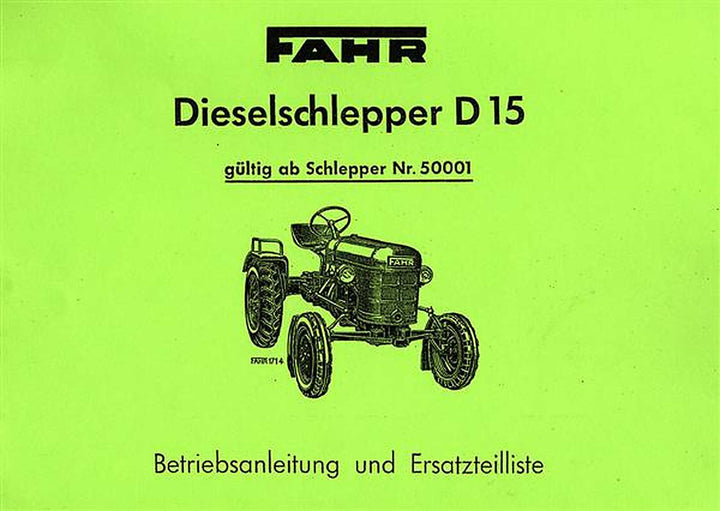 Fahr D15 Diesel-Schlepper Betriebsanleitung und Ersatzteilkatalog, Buchcover