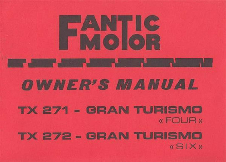 Fantic TX 271 und TX 272 Gran Turismo, Owner&