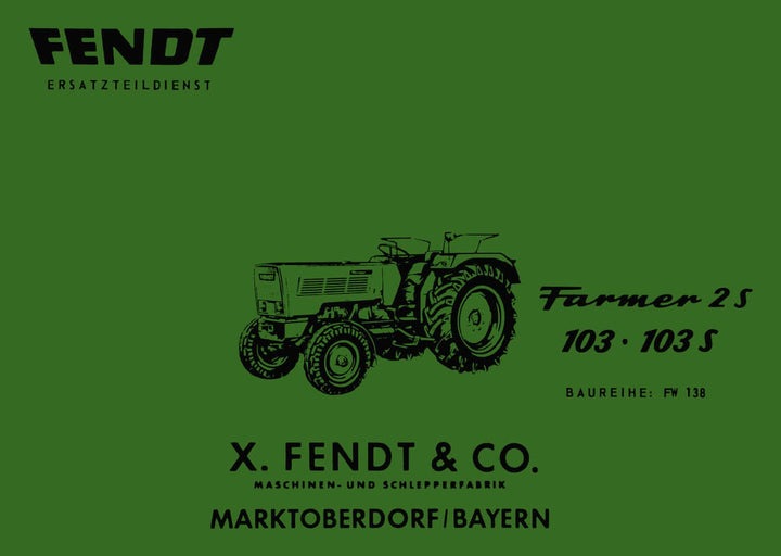 Fendt Farmer 2S 103 103S FW138 Ersatzteilkatalog, Buchcover