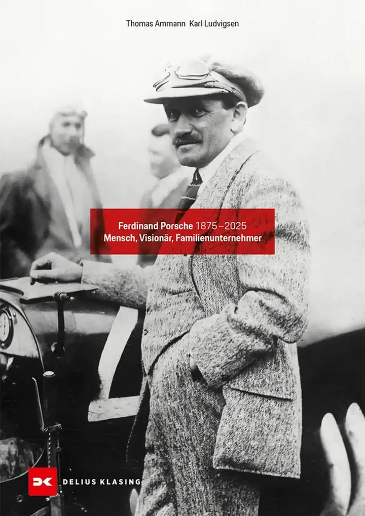 Ferdinand Porsche 1875-2025, Erfinder, Ingenieur, Teamplayer zum 150. Geburtstag - gedrucktes Buch zum Bestpreis! - verwuester.net
