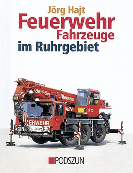 Feuerwehr-Fahrzeuge im Ruhrgebiet - gedrucktes Buch zum Bestpreis! - verwuester.net