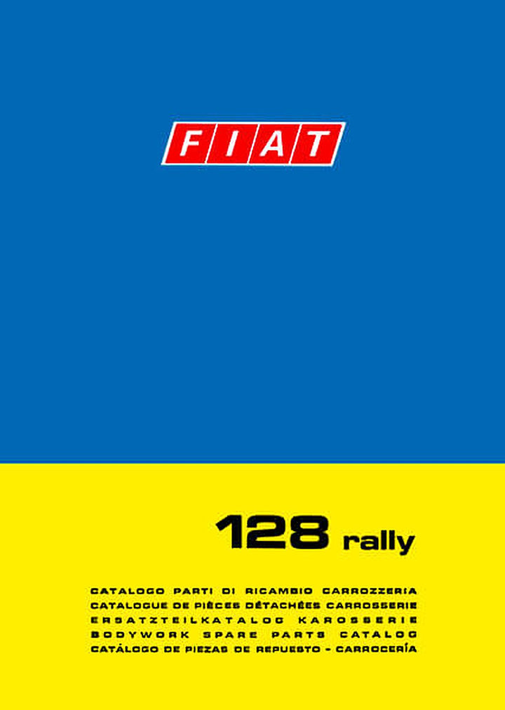 Fiat 128 Rally Karosserie Ersatzteilkatalog, Buchcover