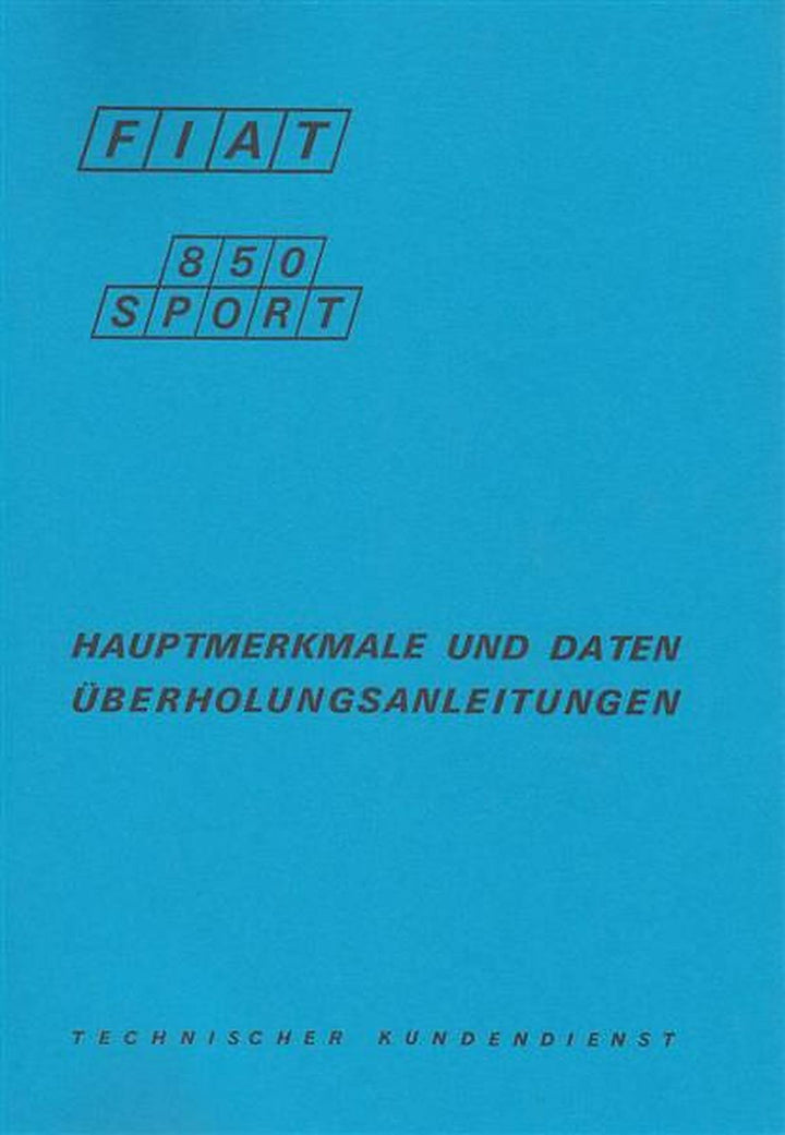 Fiat 850 Sport, Hauptmerkmale und Überholungsanleitungen, Buchcover