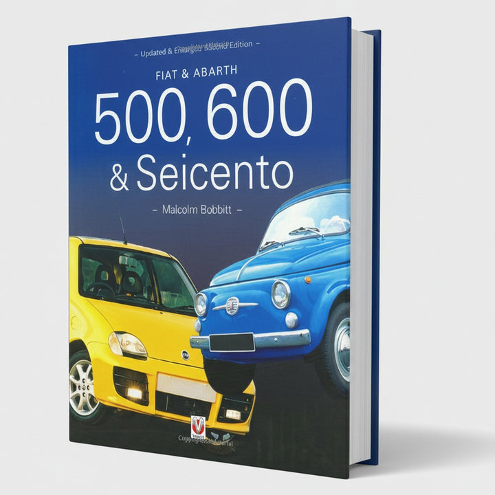 Fiat and Abarth 500, 600, and Seicento 1936 to 2010