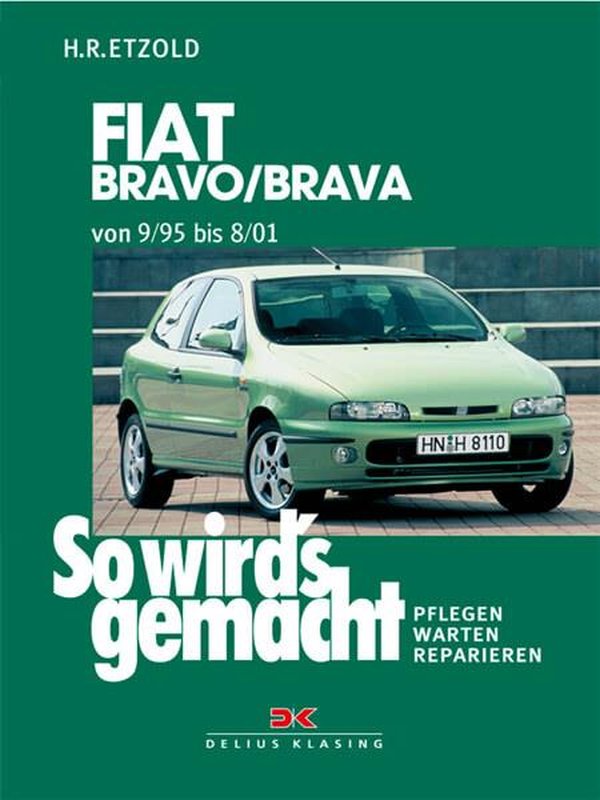 Fiat Bravo / Brava 9/95 bis 8/01 - Reparaturbuch - gedrucktes Buch zum Bestpreis! - verwuester.net