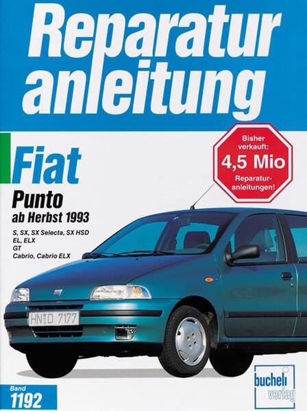 Fiat Punto ab Herbst 1993 - Reparaturbuch - gedrucktes Buch zum Bestpreis! - verwuester.net