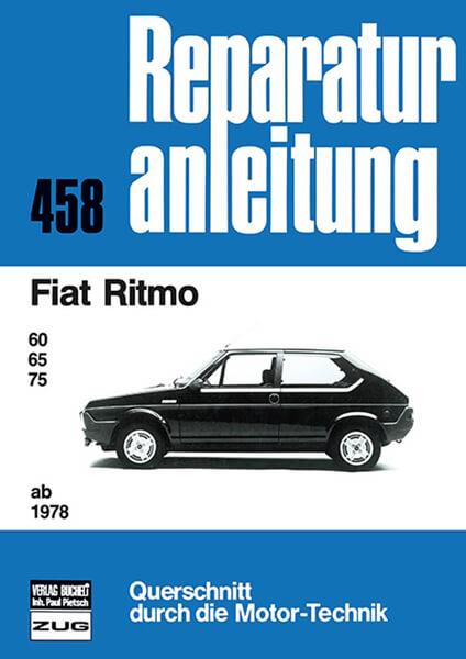 Fiat Ritmo ab 1978 - Reparaturbuch - gedrucktes Buch zum Bestpreis! - verwuester.net