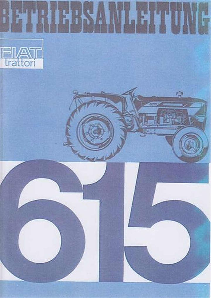 Fiat Traktor 615 Betriebsanleitung, Buchcover