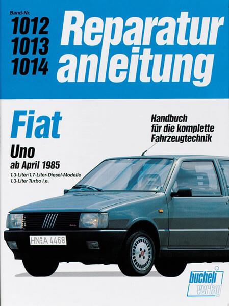 Fiat Uno Diesel / Uno Turbo i.e. - Reparaturbuch - gedrucktes Buch zum Bestpreis! - verwuester.net