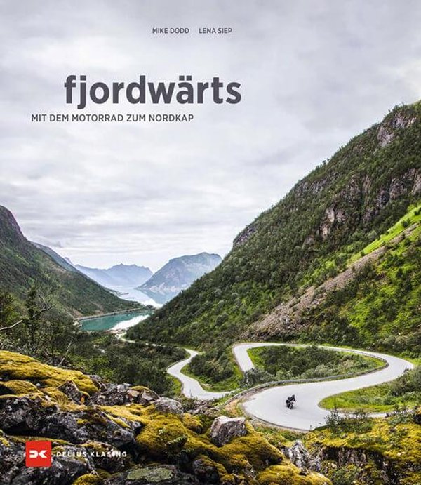 fjordwärts - Mit dem Motorrad zum Nordkap - gedrucktes Buch zum Bestpreis! - verwuester.net