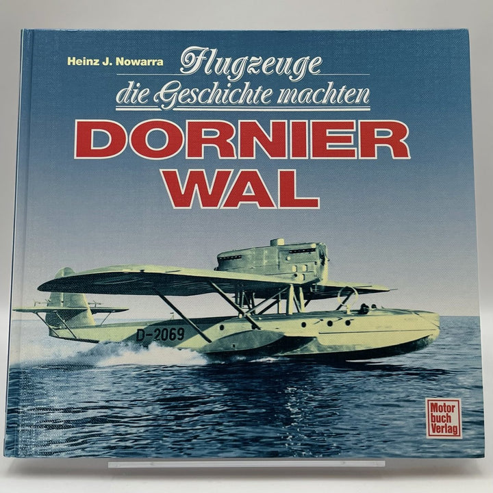Flugzeuge die Geschichte machten - Dornier Wal