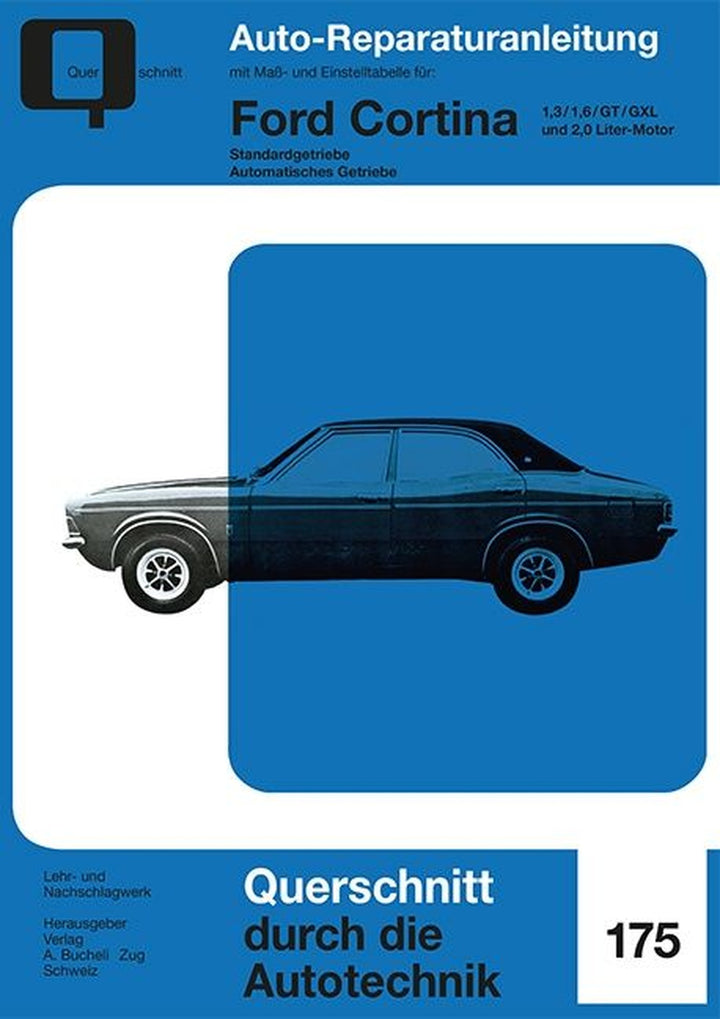 Ford Cortina 1,3 / 1,6 / GT / GXL und 2,0 Liter-Motor - Reparaturbuch, Buchcover