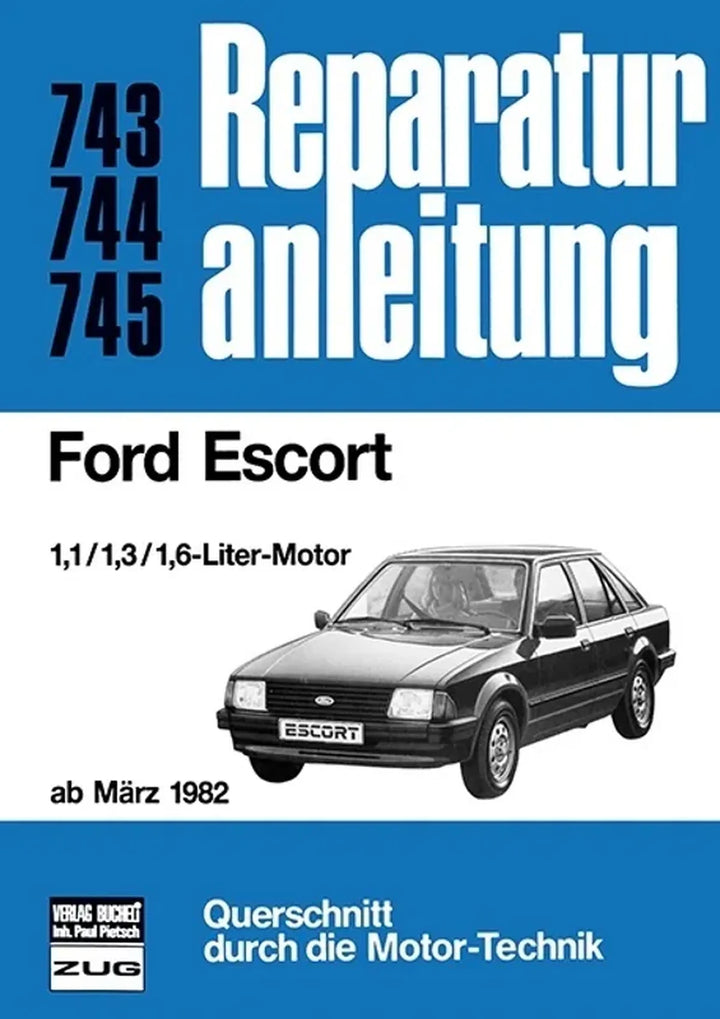 Ford Escort Reparaturanleitung und Werkstatthandbuch - gedrucktes Buch zum Bestpreis! - verwuester.net