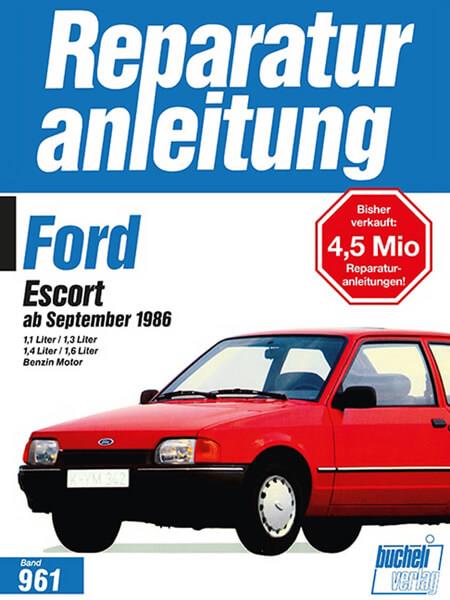 Ford Escort ab September 1986 - Reparaturbuch - gedrucktes Buch zum Bestpreis! - verwuester.net