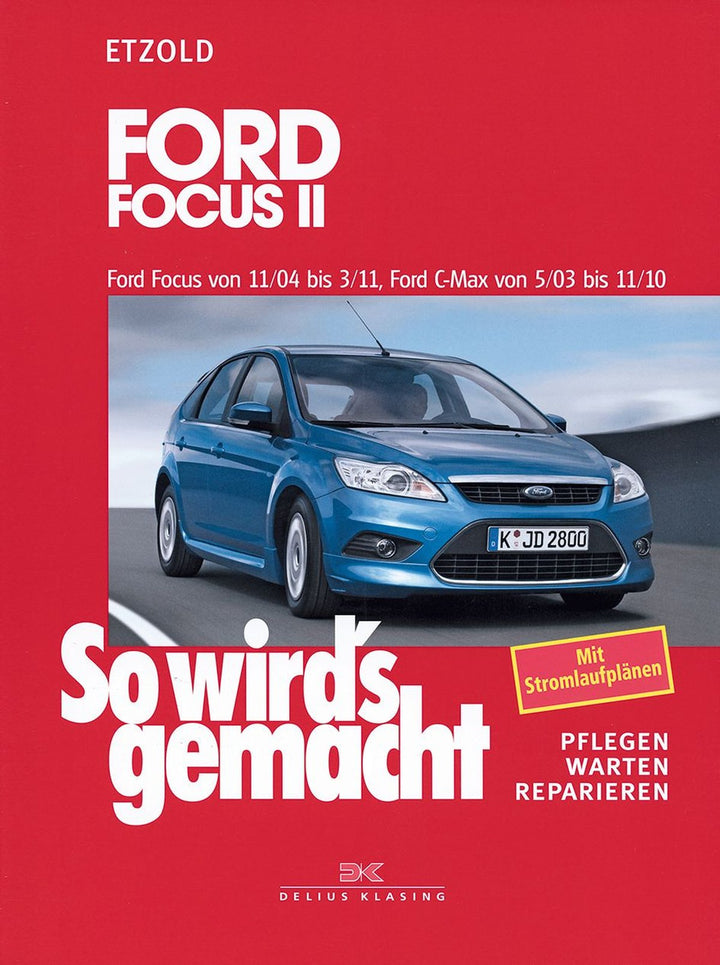 Ford Focus II 11/04-3/11, Ford C-Max 5/03-11/10 - Reparaturbuch, Buchcover