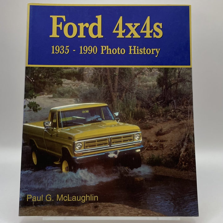Ford 4x4s 1935-1990 Photo History