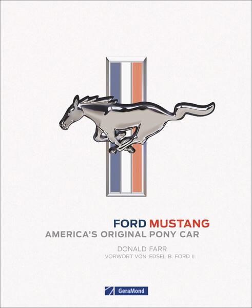 Ford Mustang - America’s Original Pony Car - gedrucktes Buch zum Bestpreis! - verwuester.net