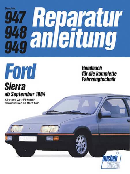 Ford Sierra V 6 (ab 84) 4x4 (ab 85) - Reparaturbuch - gedrucktes Buch zum Bestpreis! - verwuester.net