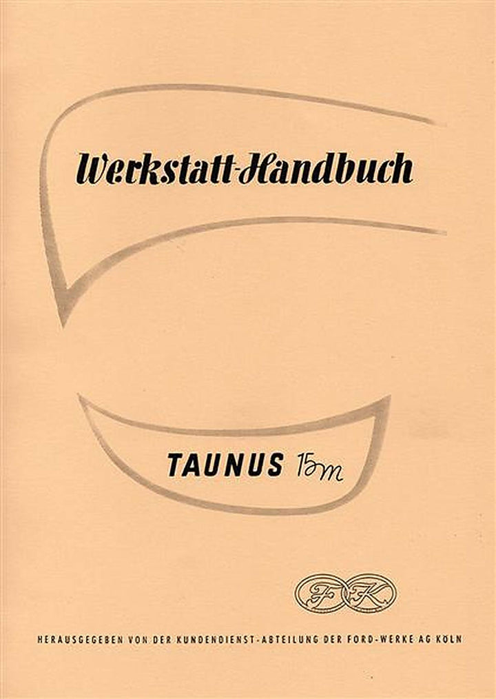 Ford Taunus 15M Werkstatt Handbuch, Buchcover