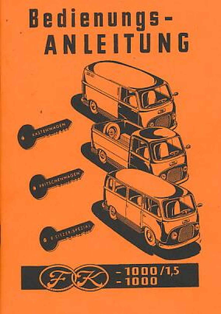 Ford Transit FK 1000 /1,5 1,2 und 1,5 ltr. Betriebsanleitung, Buchcover