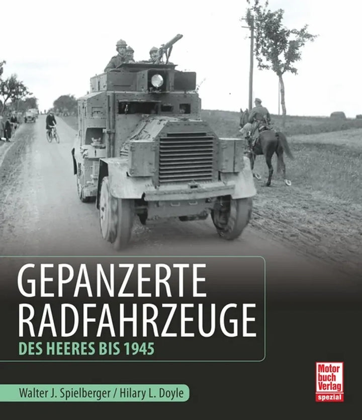Gepanzerte Radfahrzeuge des Heeres bis 1945 - gedrucktes Buch zum Bestpreis! - verwuester.net