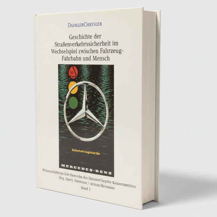 Geschichte der Straßenverkehrssicherheit im Wechselspiel zwischenFahrzeug und Mensch, Buchcover