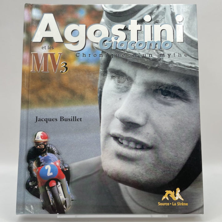 Giacomo Agostini et les MV3 cylindres Chronique d&