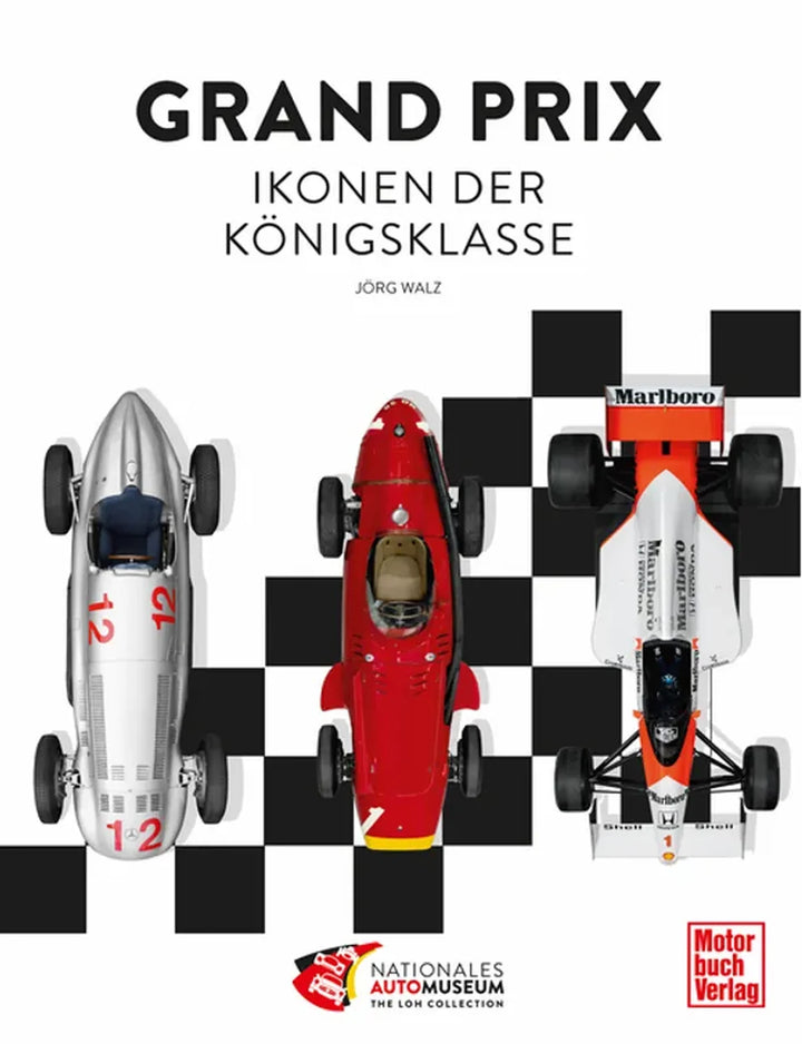 Grand Prix, Ikonen des Grand-Prix-Rennsports aus der Loh Collection - gedrucktes Buch zum Bestpreis! - verwuester.net
