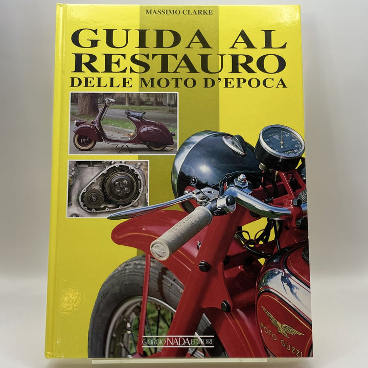 Guida al restauro delle moto d&