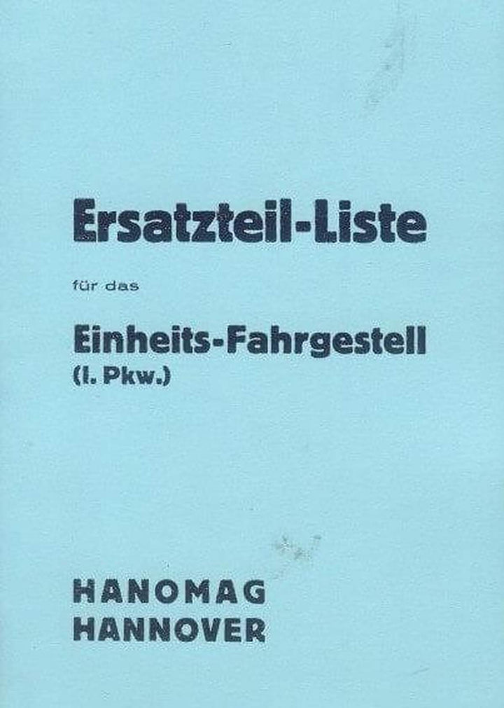 Hanomag Einheitsfahrgestell I Ersatzteilkatalog, Buchcover