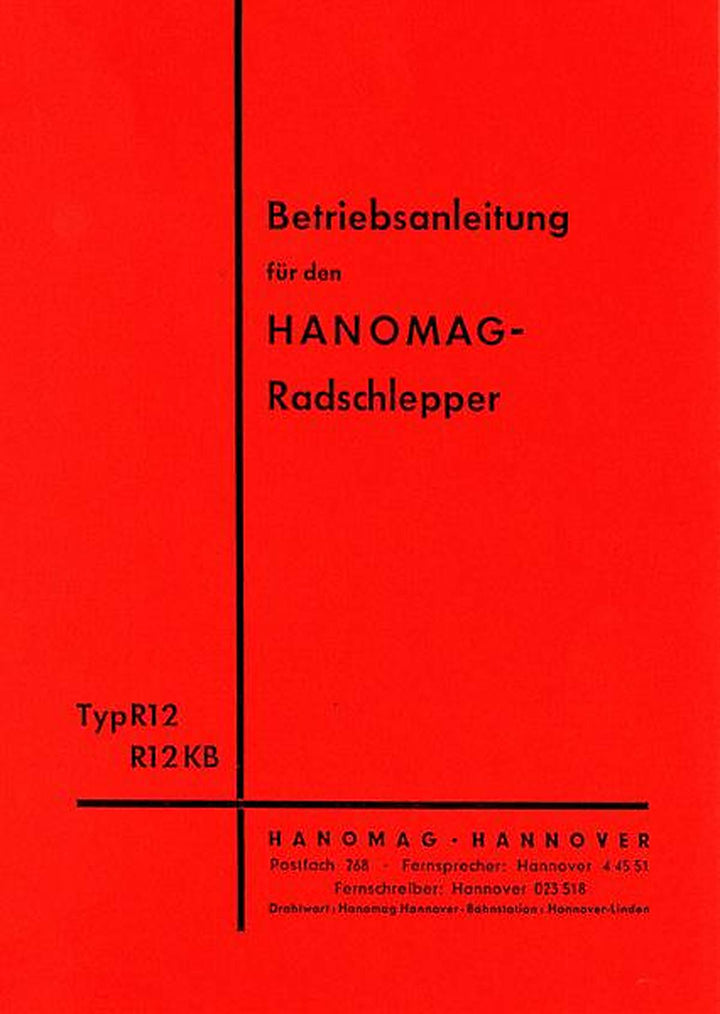 Hanomag R12 und R12KB Radschlepper Betriebsanleitung, Buchcover