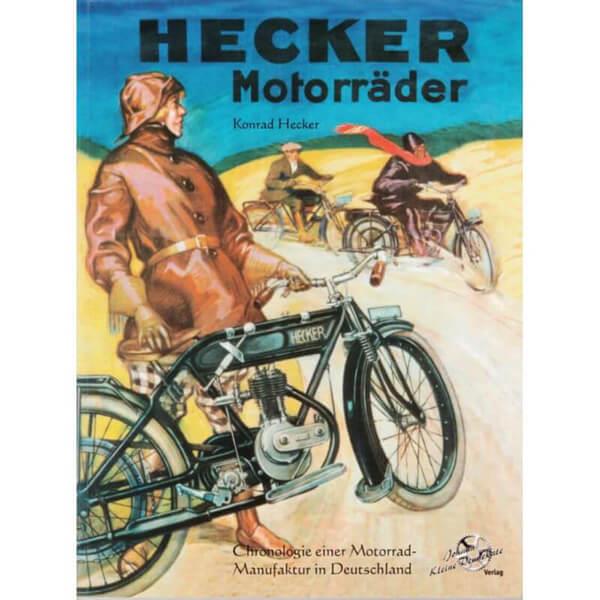 Hecker Motorräder von 1921 bis 1956 - gedrucktes Buch zum Bestpreis! - verwuester.net