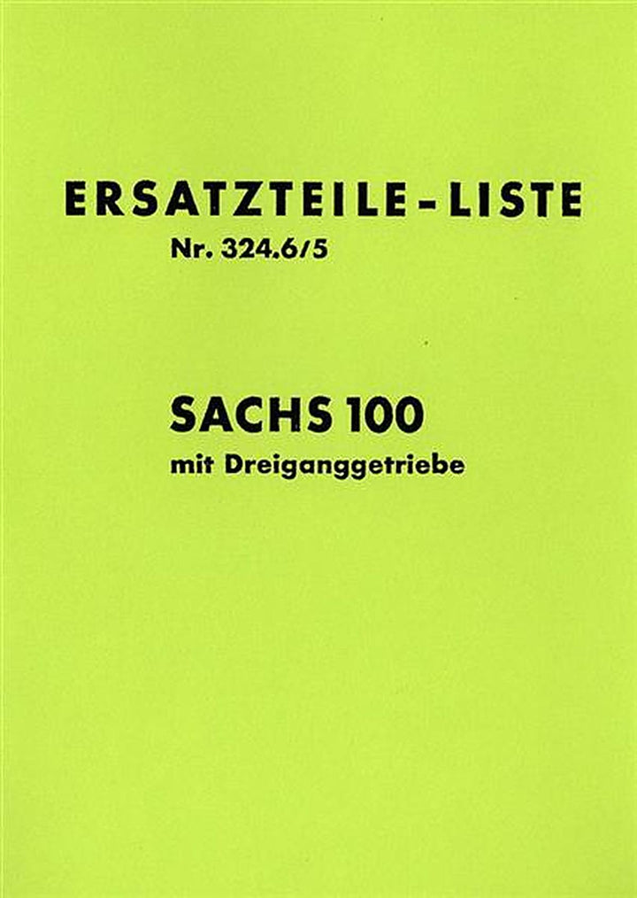 Sachs 100 Motor mit Dreiganggetriebe Ersatzteilliste, Buchcover
