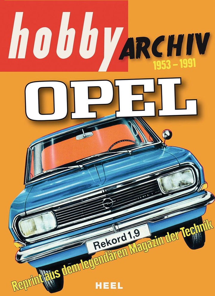 Hobby Archiv Opel 1953-1991, Buchcover