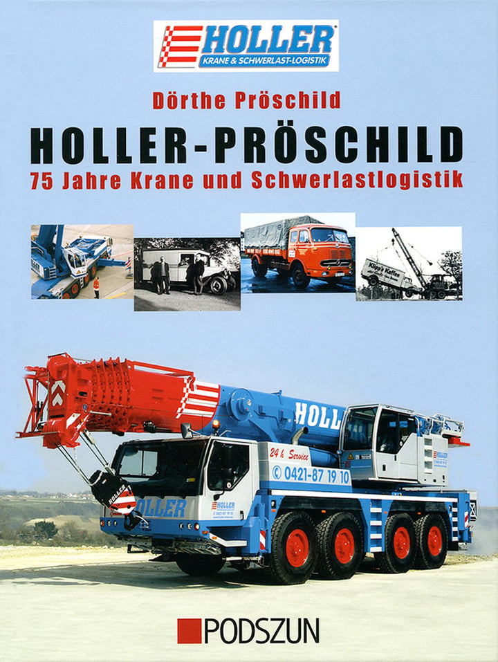 Holler-Pröschild - 75 Jahre Krane und Schwerlastlogistik, Buchcover