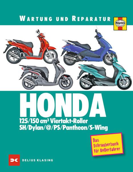 HONDA 125/150 cm3 Viertakt-Roller - Reparaturbuch - gedrucktes Buch zum Bestpreis! - verwuester.net