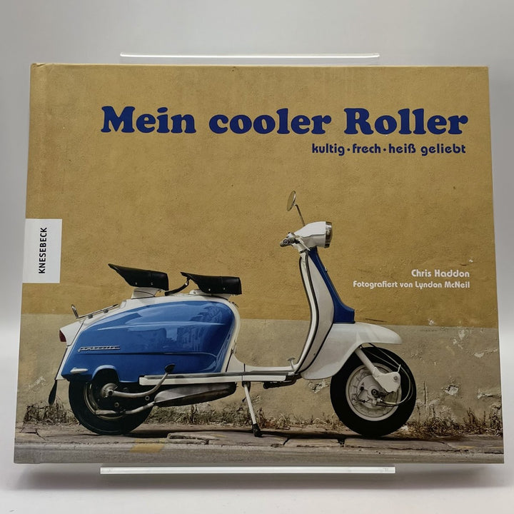 Mein cooler Roller