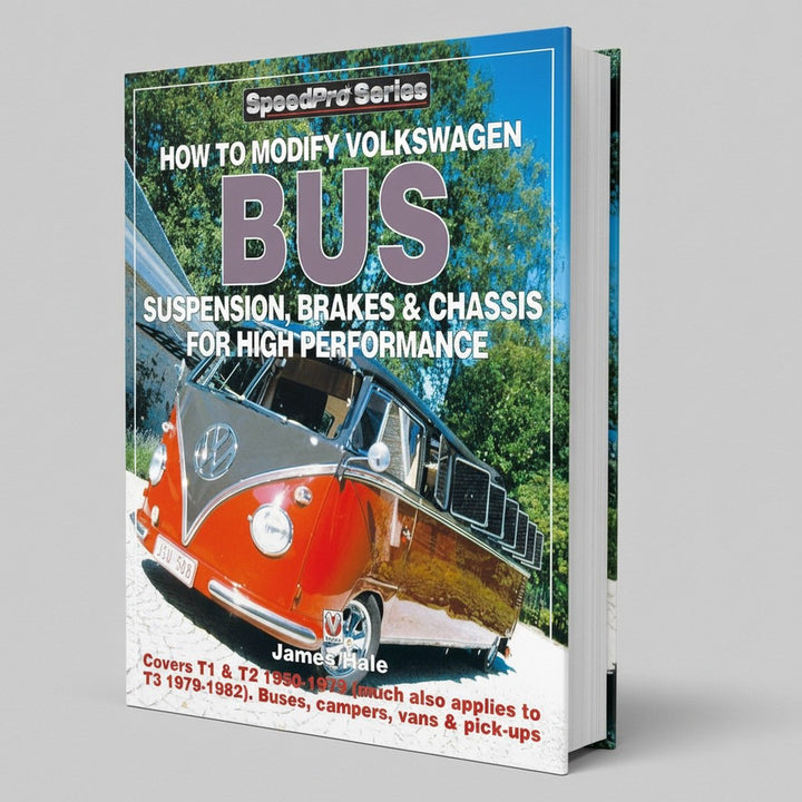 How to Modify Volkswagen Bus Suspension, Brakes and Chassis for High Performance - gedrucktes Buch zum Bestpreis! - verwuester.net