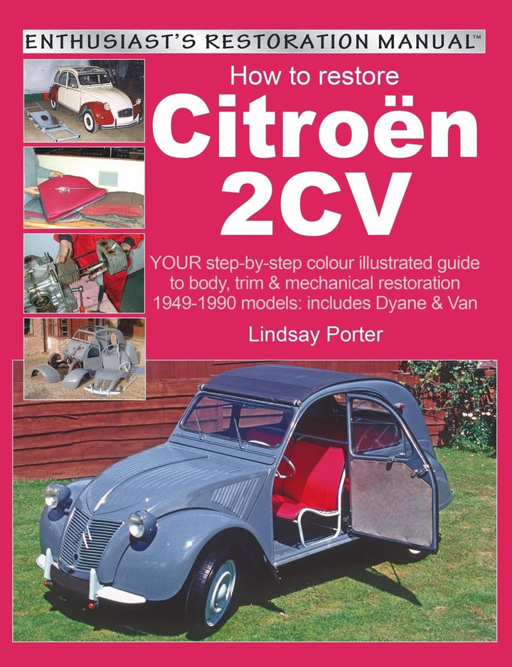 How to Restore Citroen 2CV - gedrucktes Buch zum Bestpreis! - verwuester.net