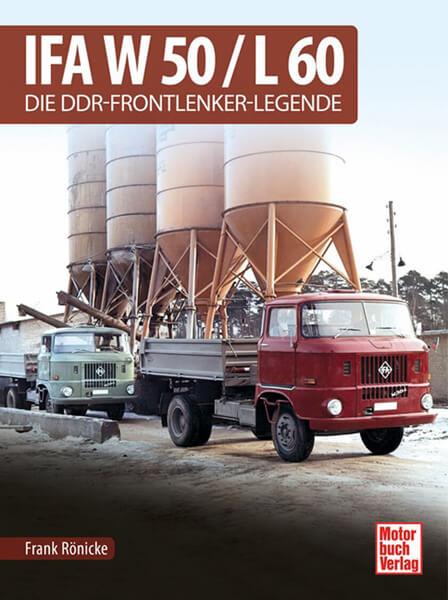 IFA W 50 / L 60 - Die DDR-Frontlenker-Legende - gedrucktes Buch zum Bestpreis! - verwuester.net