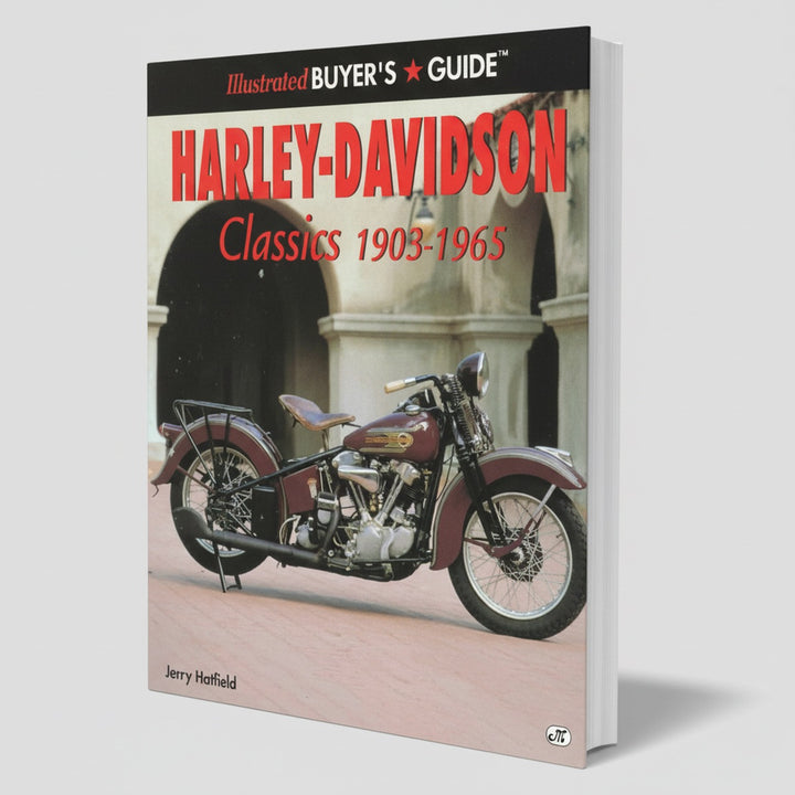 Illustrated Harley-Davidson Classics 1903-1965