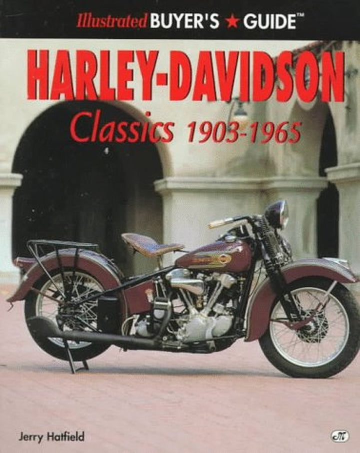 Illustrated Harley-Davidson Classics 1903-1965 - gedrucktes Buch zum Bestpreis! - verwuester.net