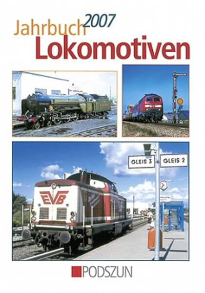 Jahrbuch Lokomotiven 2007 - gedrucktes Buch zum Bestpreis! - verwuester.net