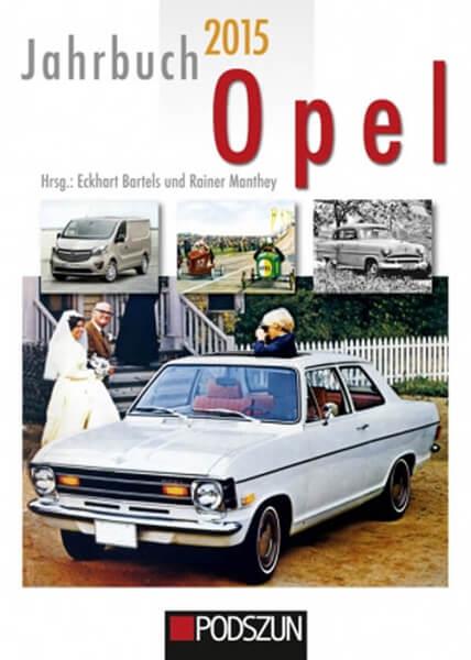 Jahrbuch Opel 2015 - gedrucktes Buch zum Bestpreis! - verwuester.net